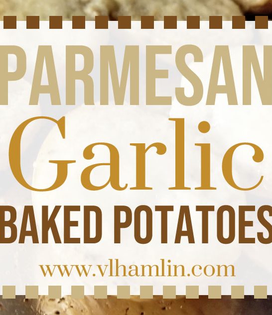 Parmesan Garlic Baked Potatoes